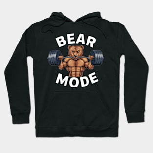 BEAR MODE Hoodie